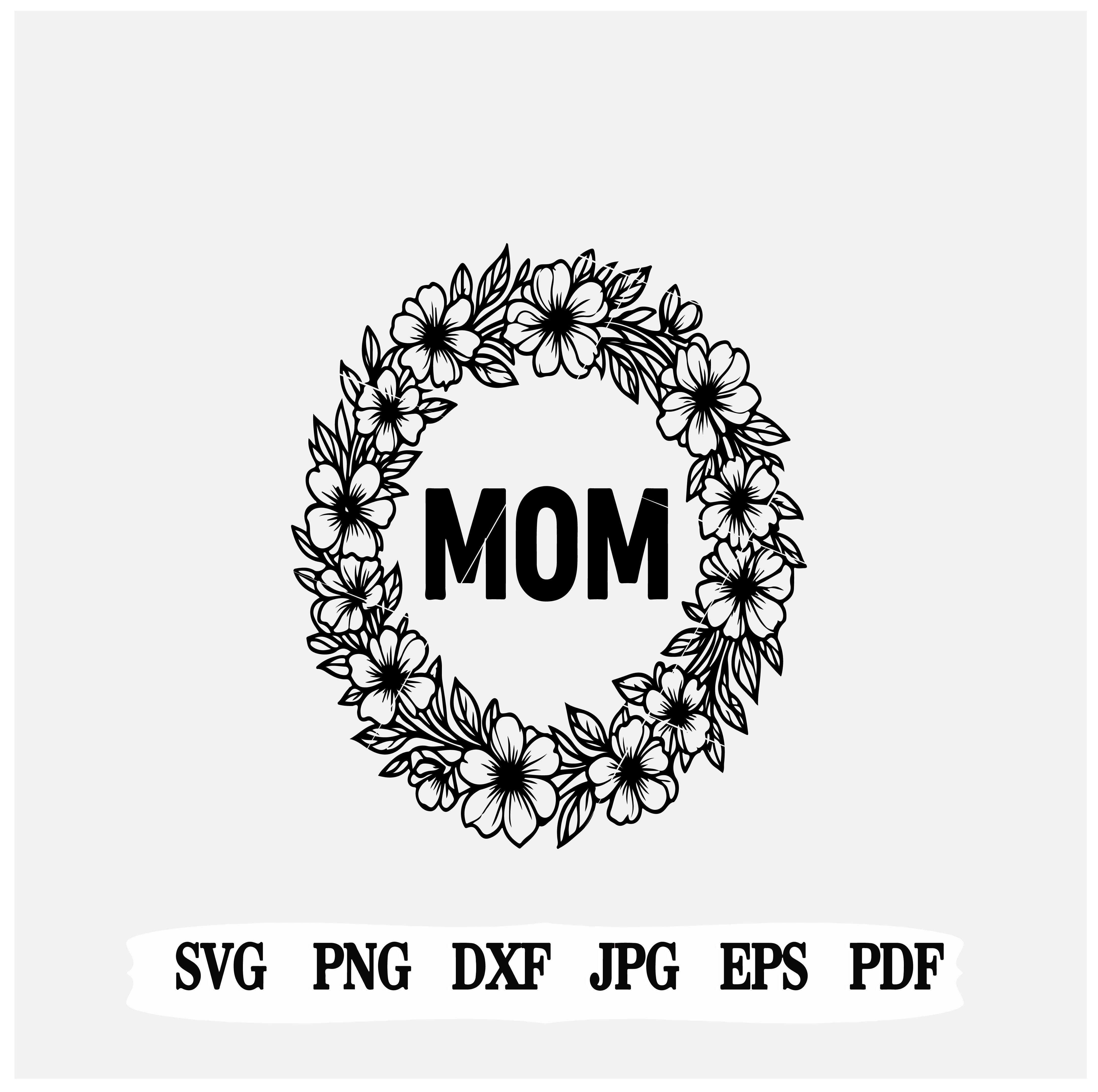 Floral mom svg |Mom typography| Mother's day png| Instant download clipart.