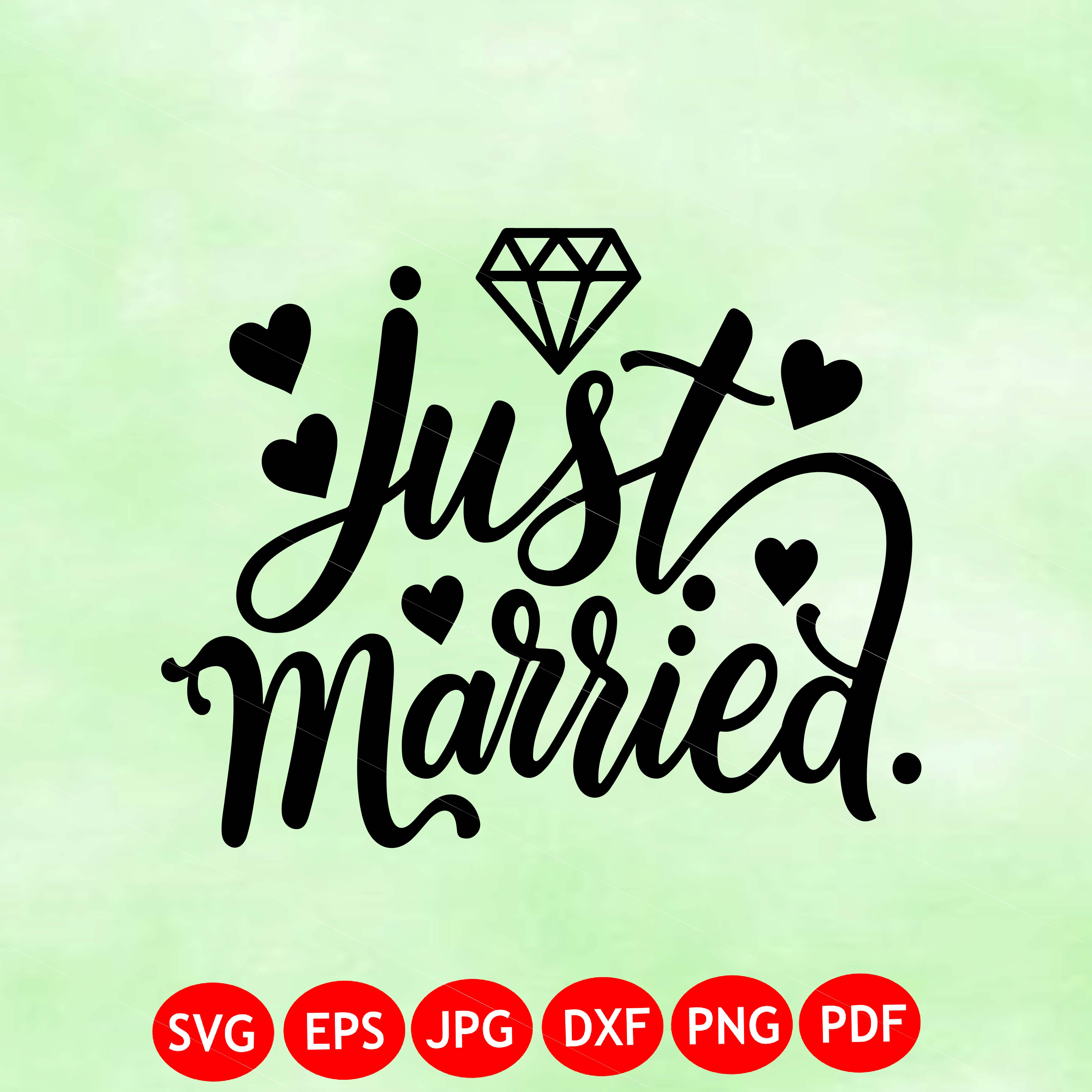 Just Married SVG - Wedding Newlyweds Bride and Groom Decorative Text Printable Cut File, Instant Download, Commercial Use, png jpg eps pdf